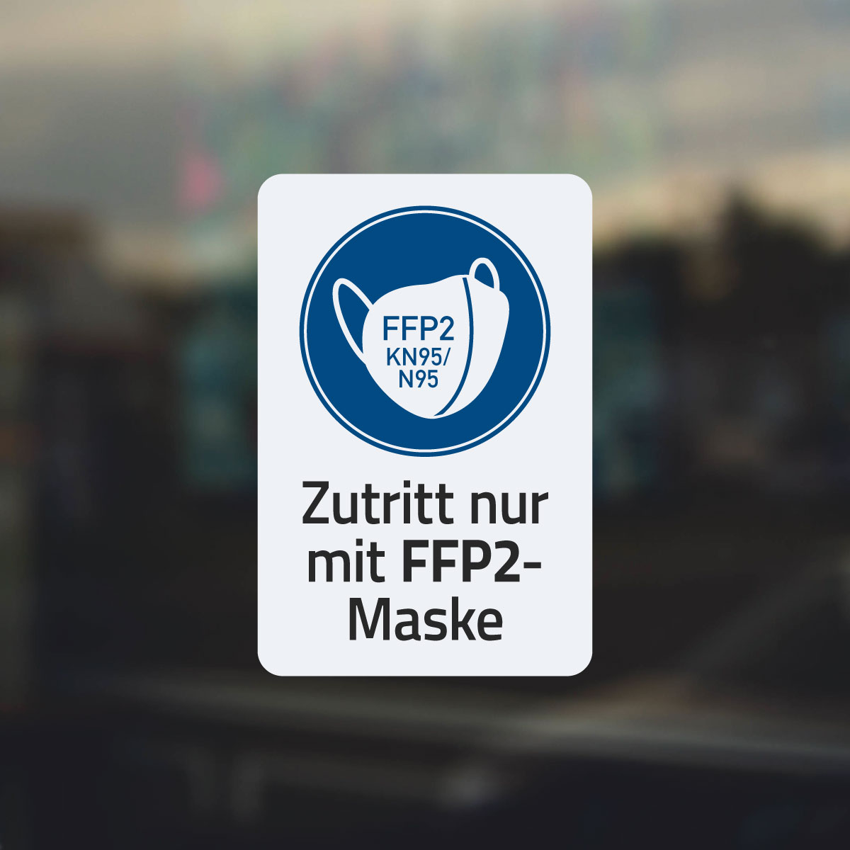 Aufkleber, Zutritt nur mit FFP2-Maske