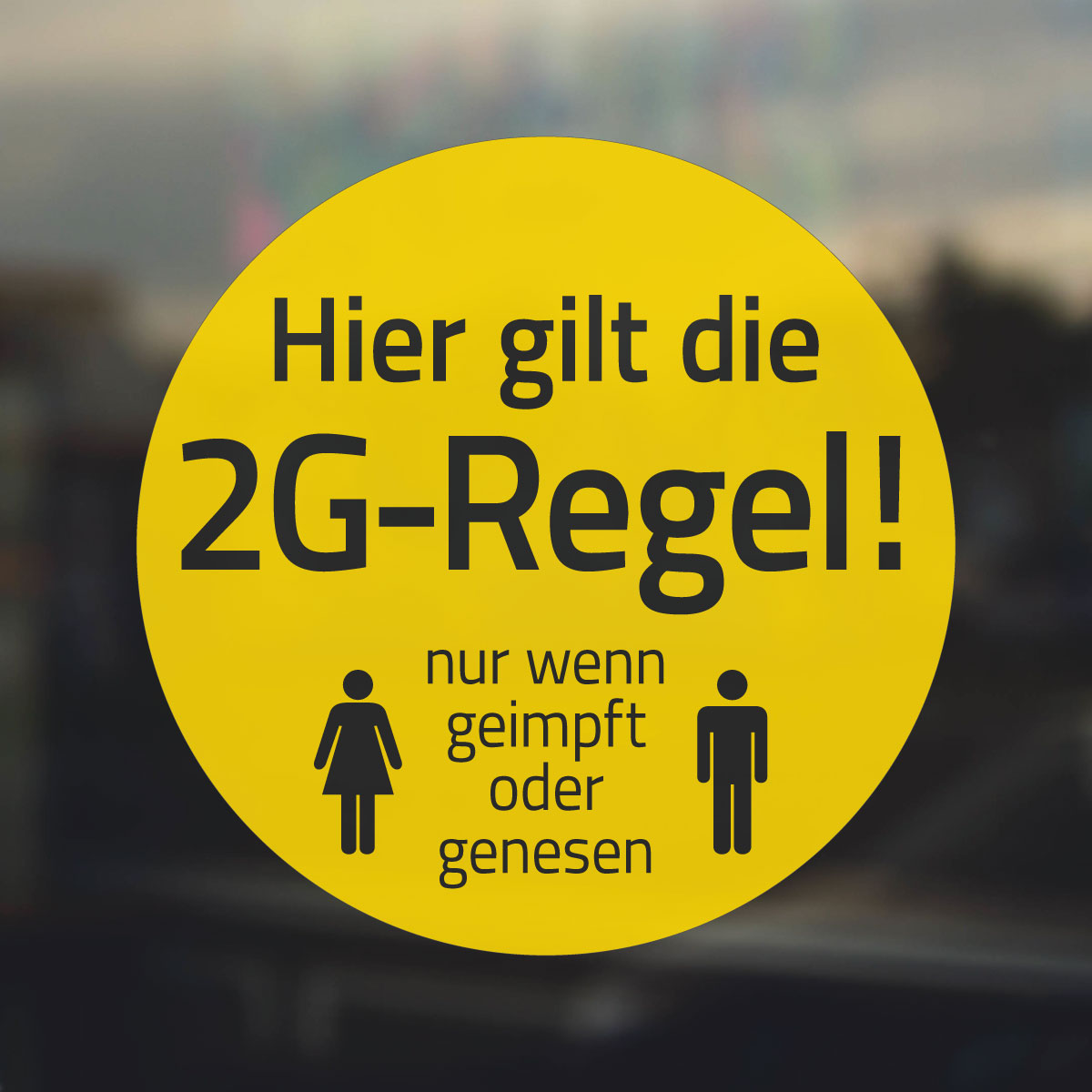 Aufkleber, Hier gilt 2G-Regel