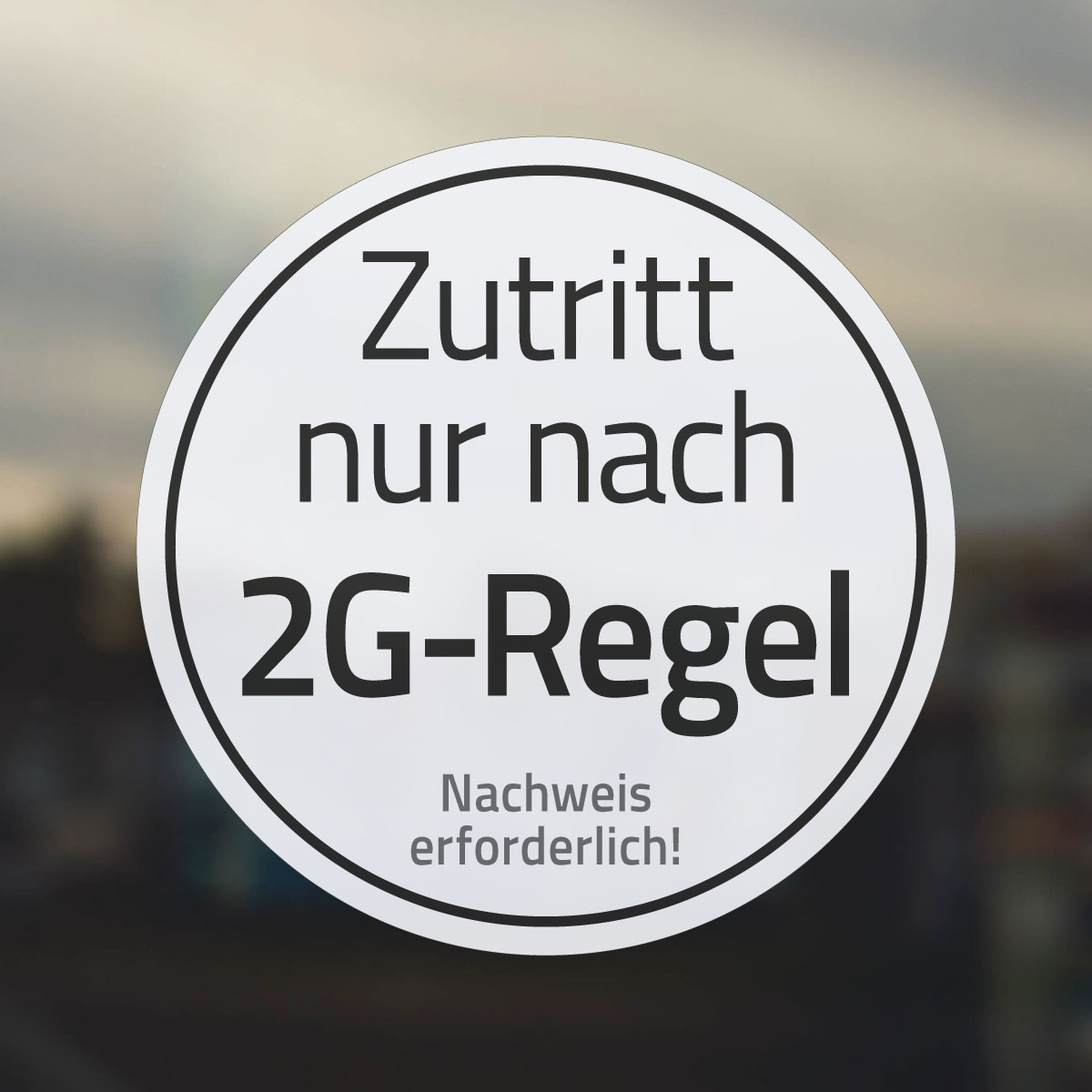 Aufkleber, Zutritt nur nach 2G-Regel